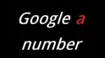 Google a number
