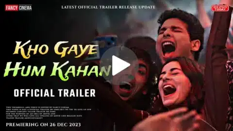 Kho Gaye Hum Kahan Movie Download