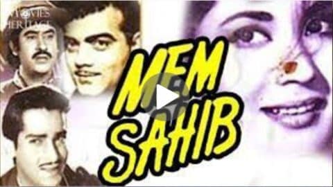 Mem Sahib Movie Download