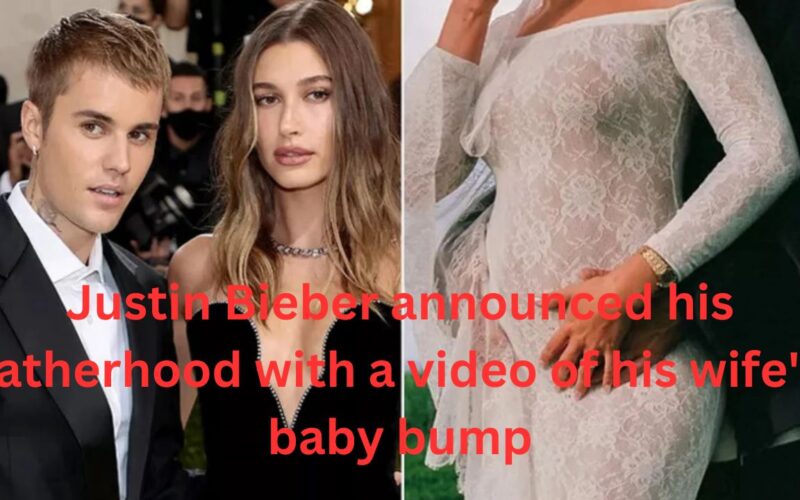 Justin Bieber announced his fatherhood with a video of his wife’s baby bump